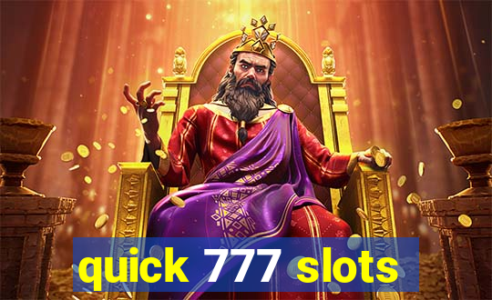 quick 777 slots