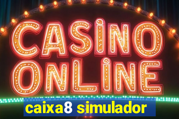 caixa8 simulador