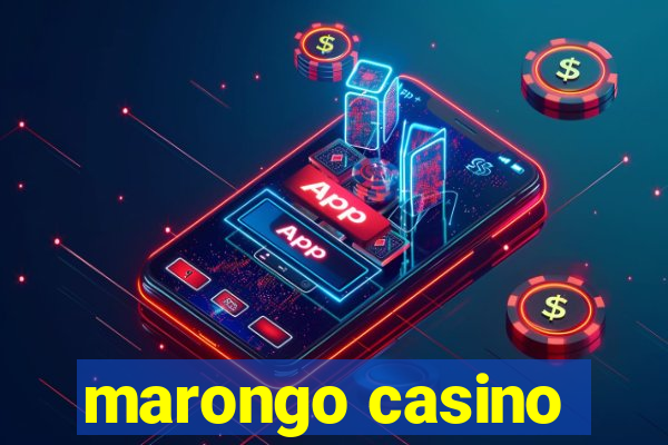 marongo casino