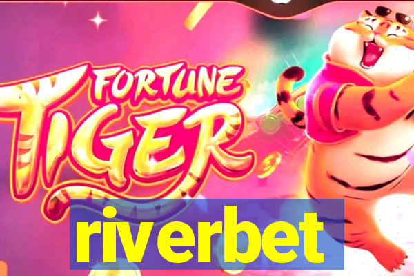 riverbet