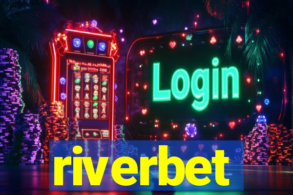 riverbet