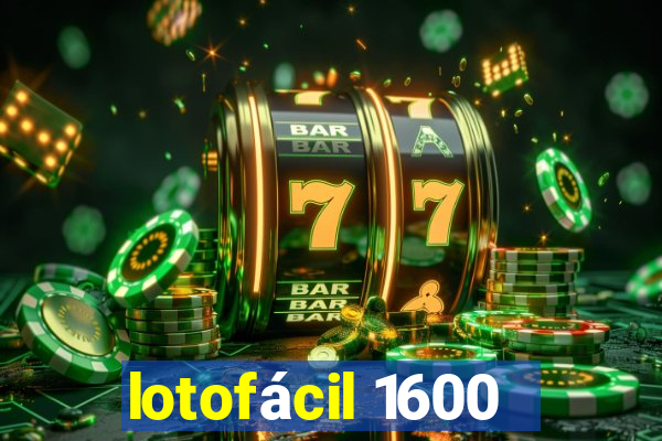 lotofácil 1600