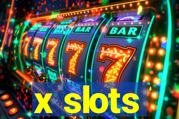 x slots