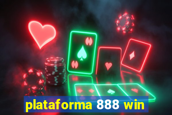 plataforma 888 win