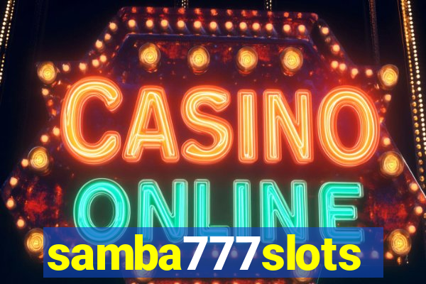 samba777slots