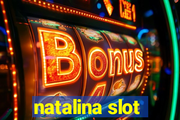 natalina slot