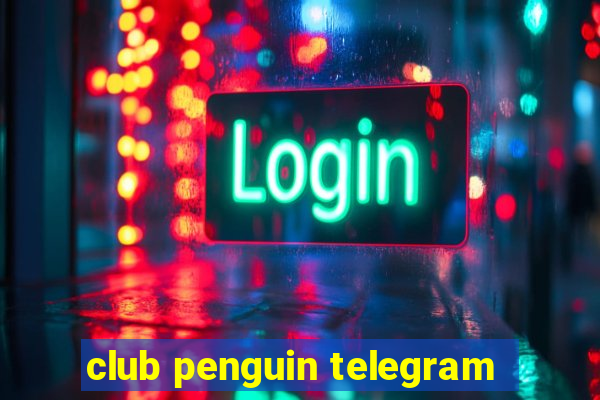 club penguin telegram