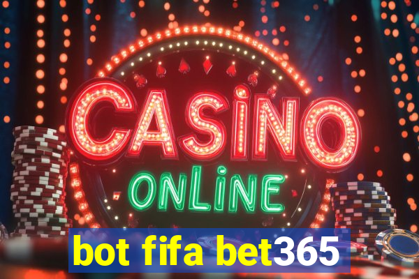 bot fifa bet365