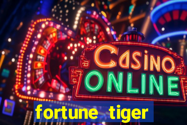 fortune tiger plataforma pagante