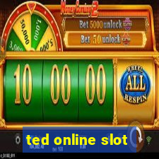 ted online slot