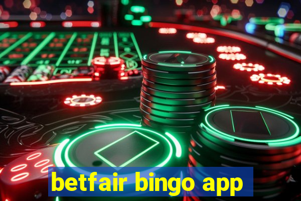 betfair bingo app