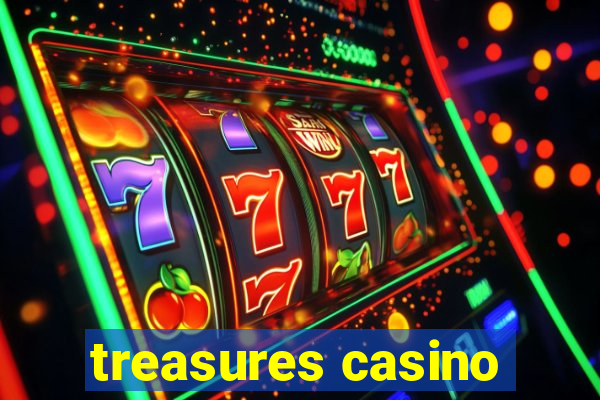 treasures casino