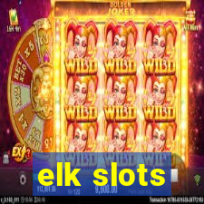 elk slots