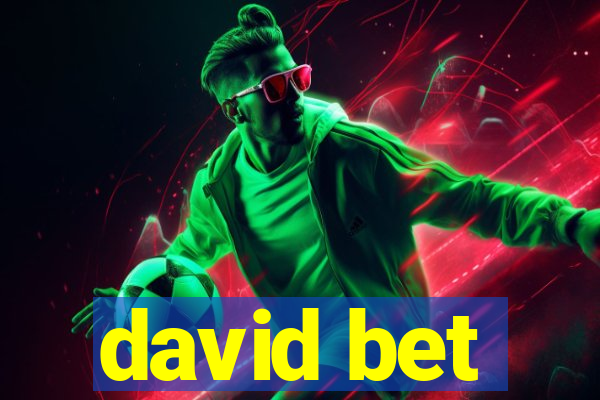 david bet