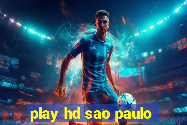 play hd sao paulo