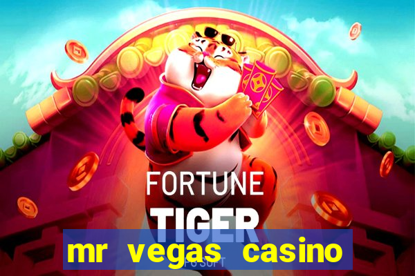 mr vegas casino review canada