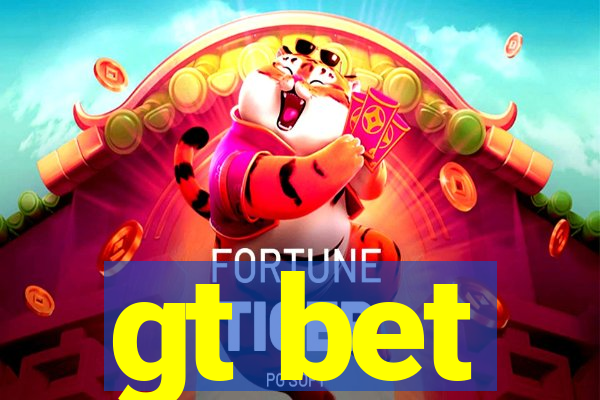 gt bet