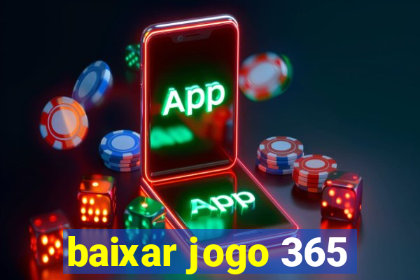 baixar jogo 365