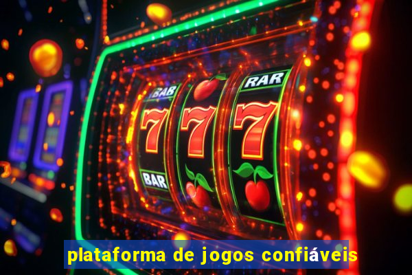 plataforma de jogos confiáveis