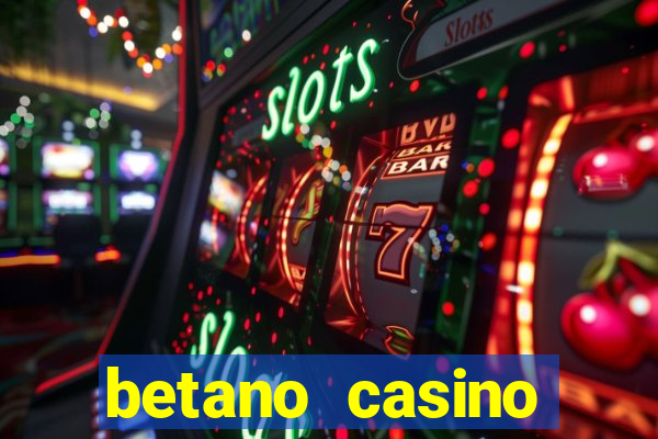 betano casino melhores jogos