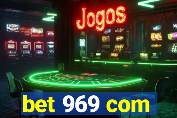 bet 969 com