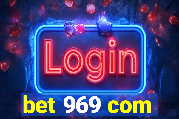 bet 969 com