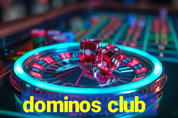 dominos club