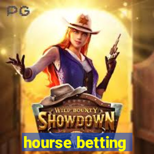 hourse betting