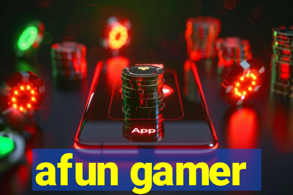 afun gamer