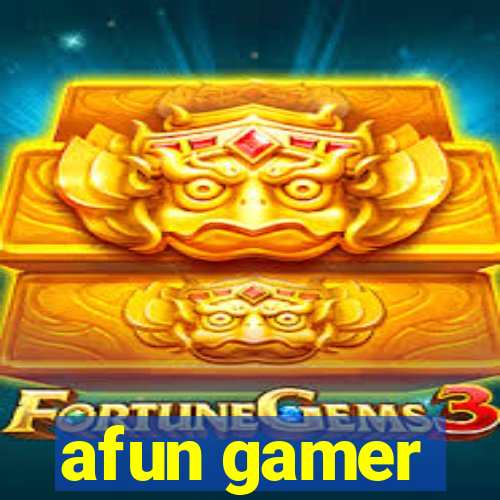 afun gamer