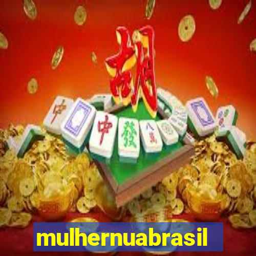 mulhernuabrasil