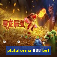 plataforma 888 bet