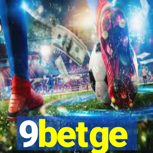 9betge