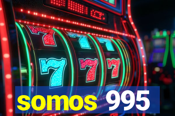 somos 995