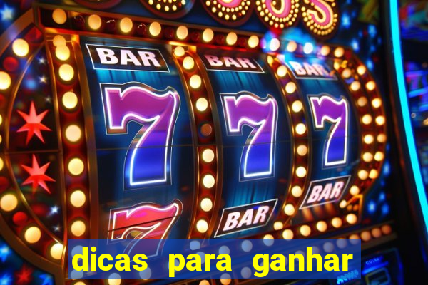 dicas para ganhar nos slots