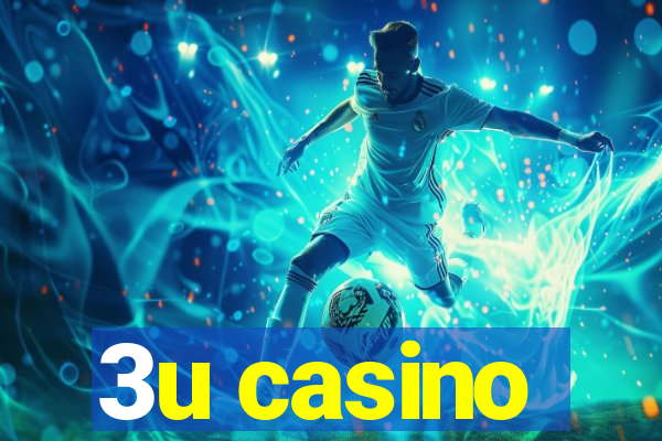 3u casino