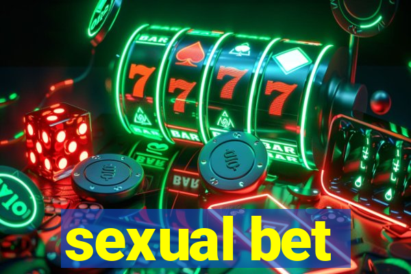 sexual bet