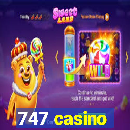 747 casino