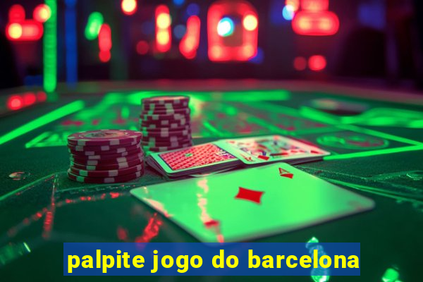 palpite jogo do barcelona