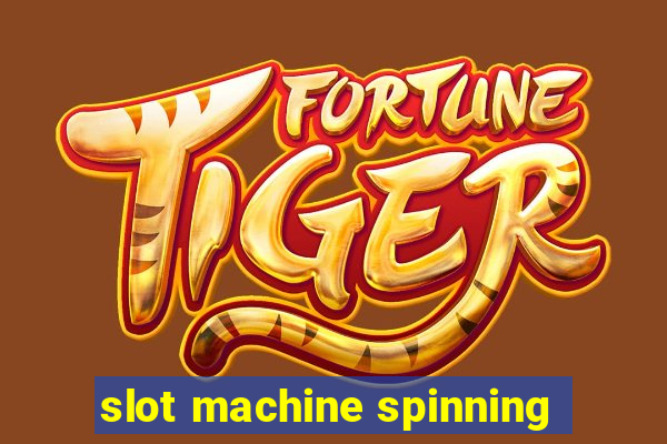 slot machine spinning