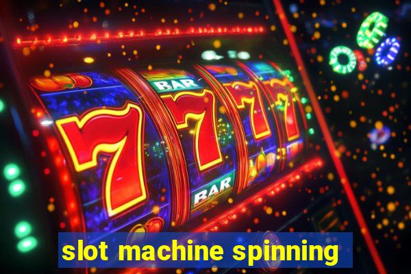 slot machine spinning