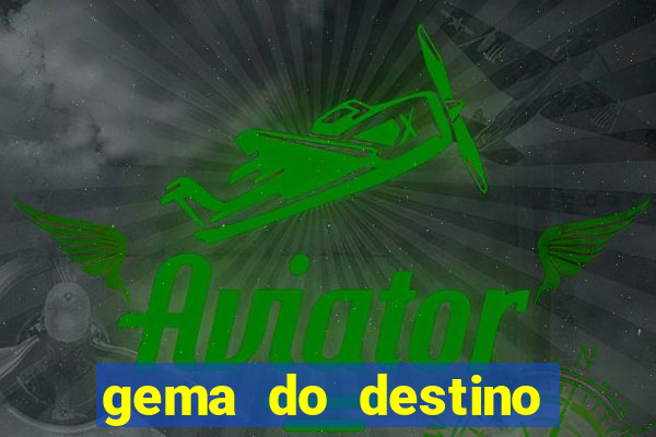 gema do destino códigos 2024