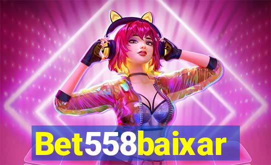 Bet558baixar