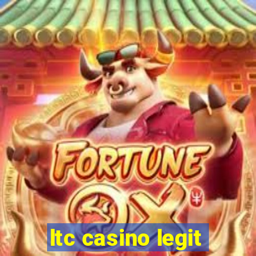 ltc casino legit