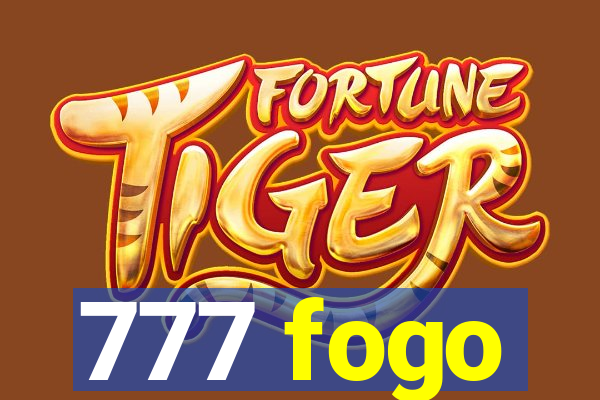 777 fogo