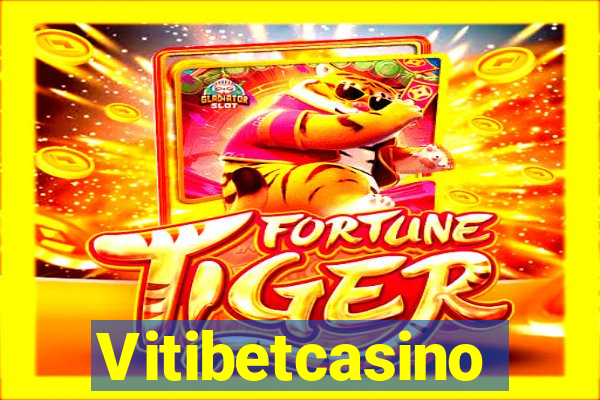 Vitibetcasino