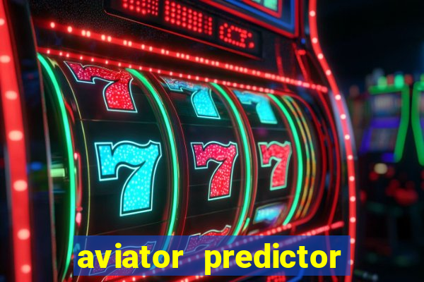 aviator predictor v4.0 activation code free