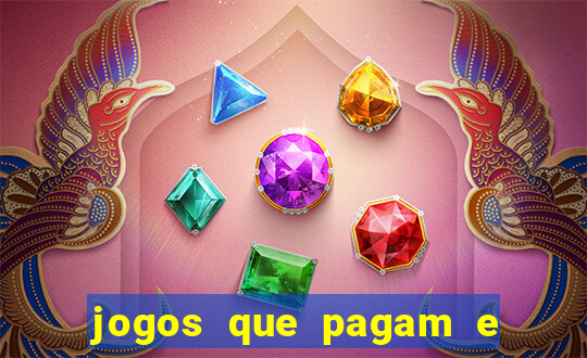 jogos que pagam e nao precisa depositar