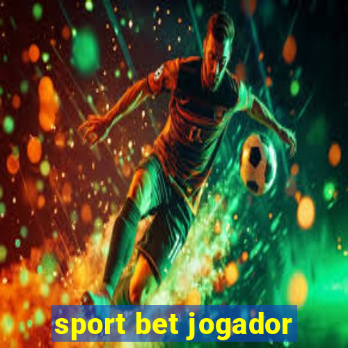 sport bet jogador