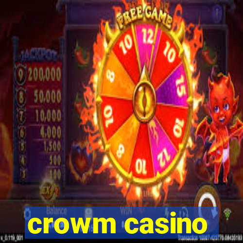 crowm casino